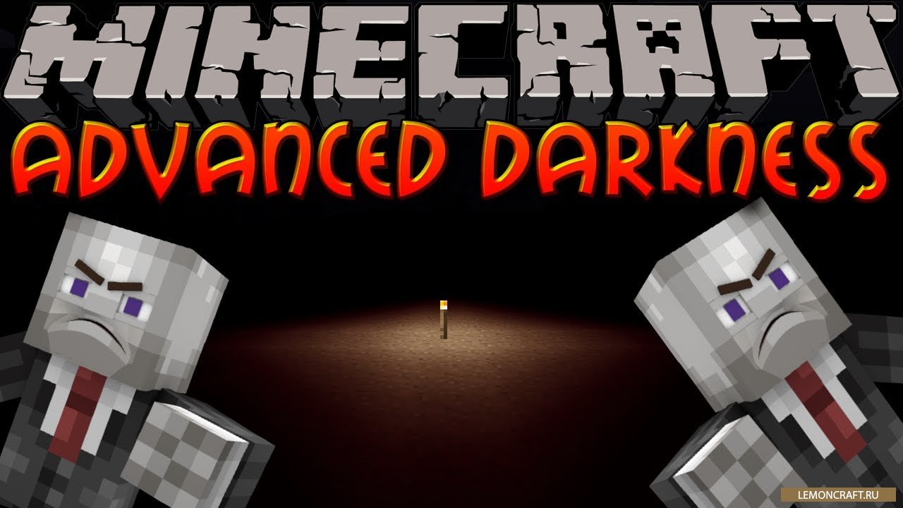 Мод на пугающую темноту Advanced Darkness [1.12.2] [1.10.2]