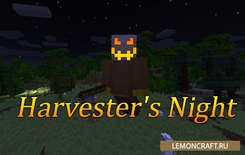 Мод на босса в начале игры Harvester's Night [1.12.2]