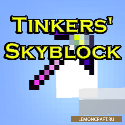 Мод на новые инструменты Tinkers' Skyblock [1.12.2]