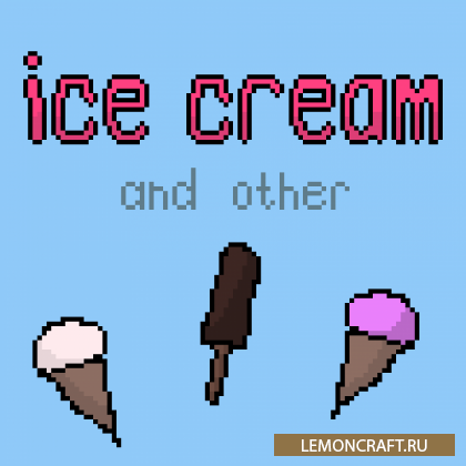 Мод на мороженое и другие сладости Ice cream and other [1.16.5]